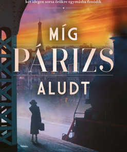 Míg Párizs aludt