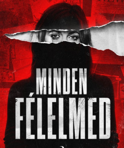 Minden félelmed