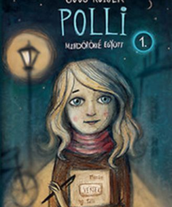 Mindörökké együtt - Polli 1.