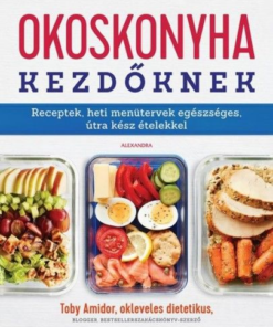 Okoskonyha kezdőknek