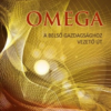OMEGA - A belső gazdagsághoz vezető út