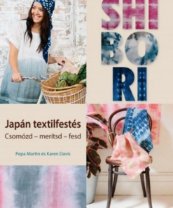 Shibori - japán textilfestés