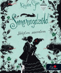 Smaragdzöld - Időtlen szerelem 3.