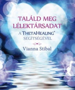 Találd meg a lélektársadat a ThetaHealing segítségével
