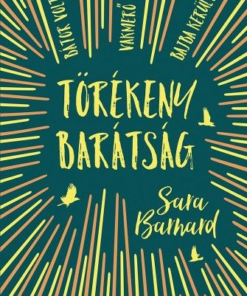 Törékeny barátság