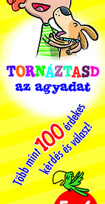 Tornáztasd az agyadat! - 5-6 éveseknek
