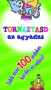 Tornáztasd az agyadat! - 7-8 éveseknek