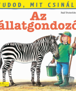 Tudod, mit csinál? 7. - Az állatgondozó