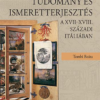 Tudomány és ismeretterjesztés a XVII–XVIII. századi Itáliában