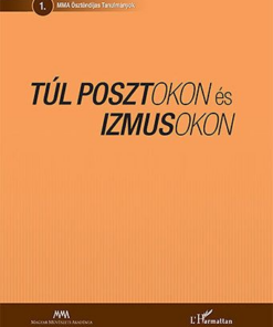 Túl posztokon és izmusokon