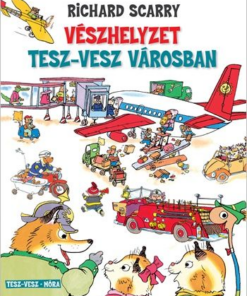 Vészhelyzet Tesz-Vesz városban