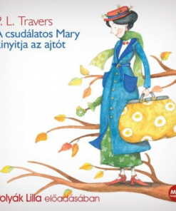 A csudálatos Mary kinyitja az ajtót - Hangoskönyv (MP3)