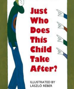 Just Who Does This Child Take After?