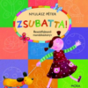 Zsubatta!