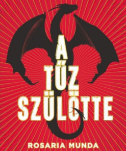 A tűz szülötte