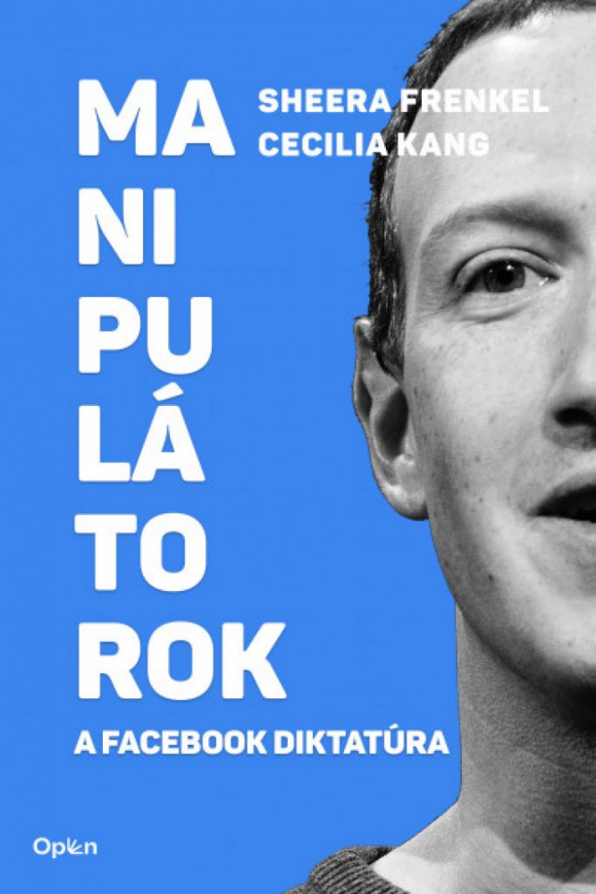 Manipulátorok - A Facebook diktatúra - Image 2