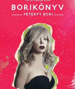 Alternative view of Borikönyv – Jelenetek Péterfy Bori életéből