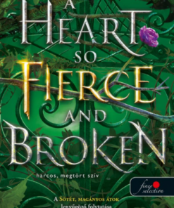 A Heart So Fierce and Broken - Harcos, megtört szív (Az Átoktörő 2.) - Image 2