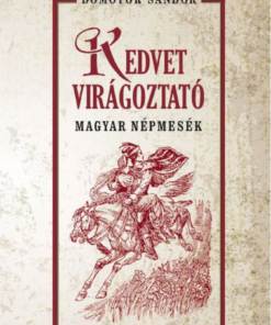 Kedvet virágoztató magyar népmesék - Image 2