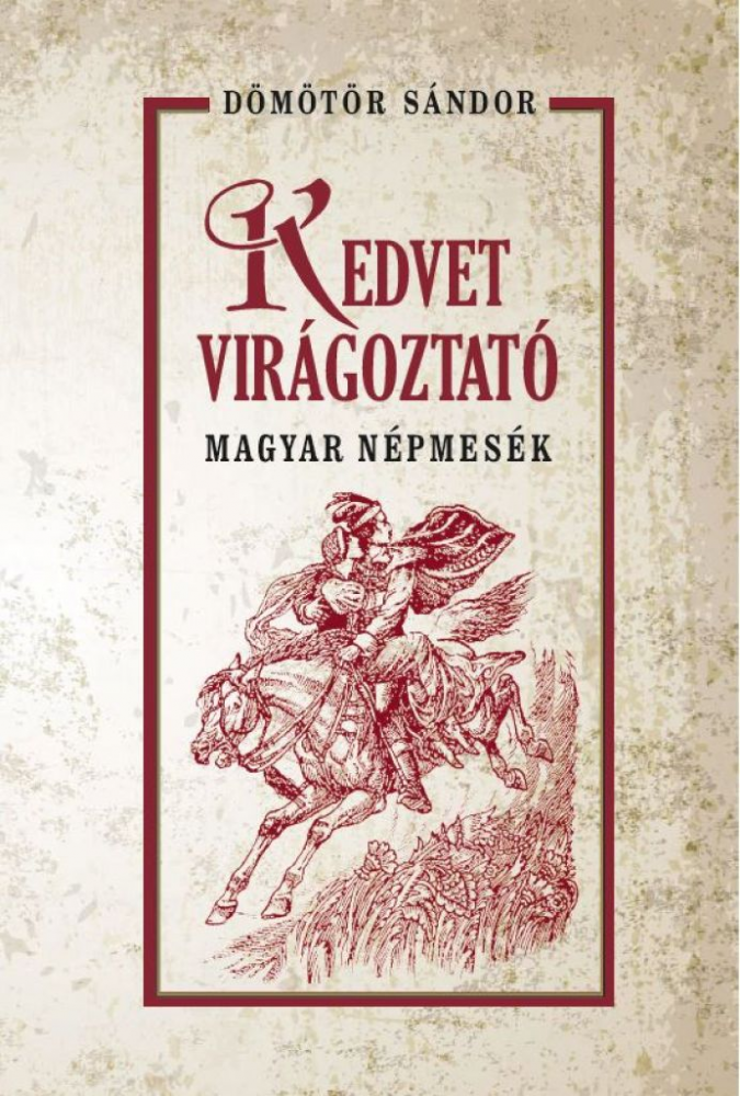 Kedvet virágoztató magyar népmesék - Image 2