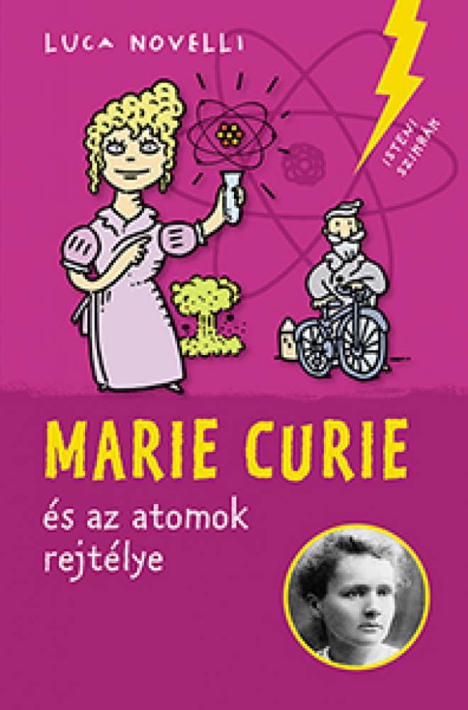Marie Curie és az atomok rejtélye - Image 2