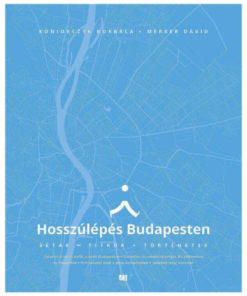 Alternative view of Hosszúlépés Budapesten
