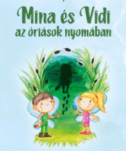 Alternative view of Mina és Vidi az óriások nyomában