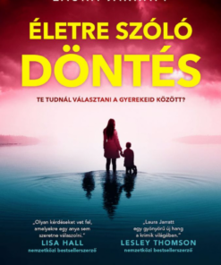 Alternative view of Életre szóló döntés