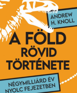 Alternative view of A Föld rövid története - Négymilliárd év nyolc fejezetben