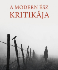 Alternative view of A modern ész kritikája