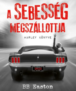 Alternative view of A sebesség megszállottja