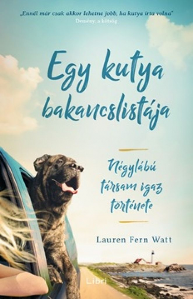 Egy kutya bakancslistája – Négylábú társam igaz története - Image 2