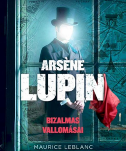 Alternative view of Arsene Lupin bizalmas vallomásai