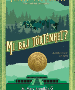 Alternative view of Mi baj történhet? - St. Mary-krónikák 6.