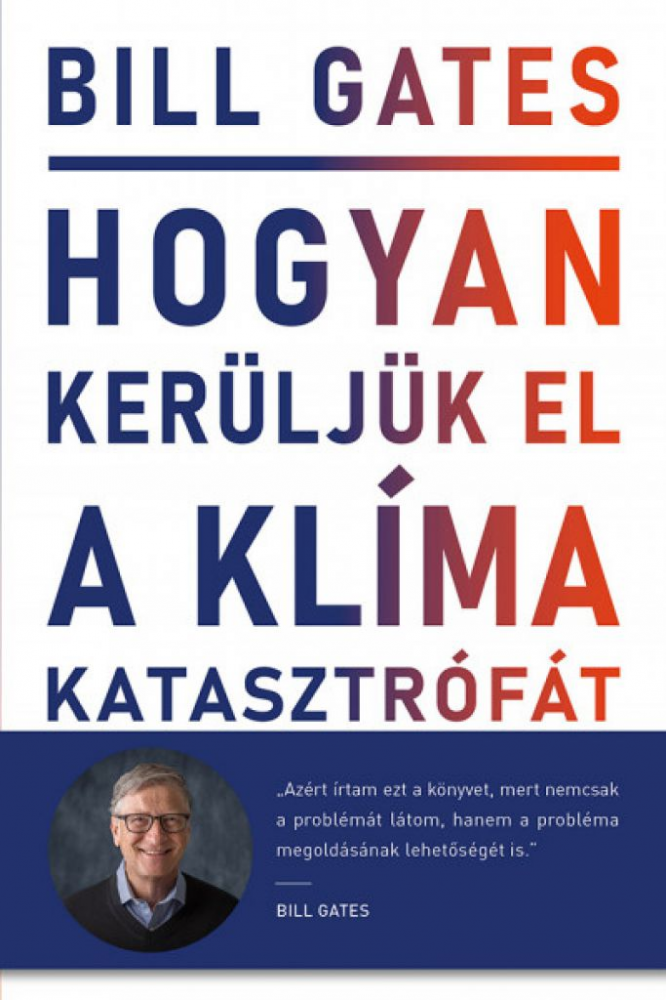 Hogyan kerüljük el a klímakatasztrófát? - Lehetőségeink a megoldást jelentő áttöréshez - Image 2