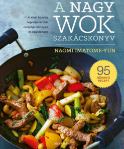 Alternative view of A nagy wok szakácskönyv