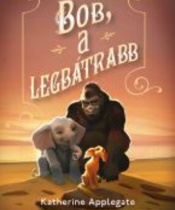 Bob, a legbátrabb - Image 2