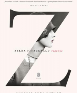 Alternative view of Z - Zelda Fitzgerald regénye