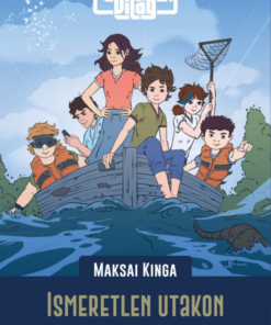 Alternative view of Névtelen Világ - Ismeretlen utakon