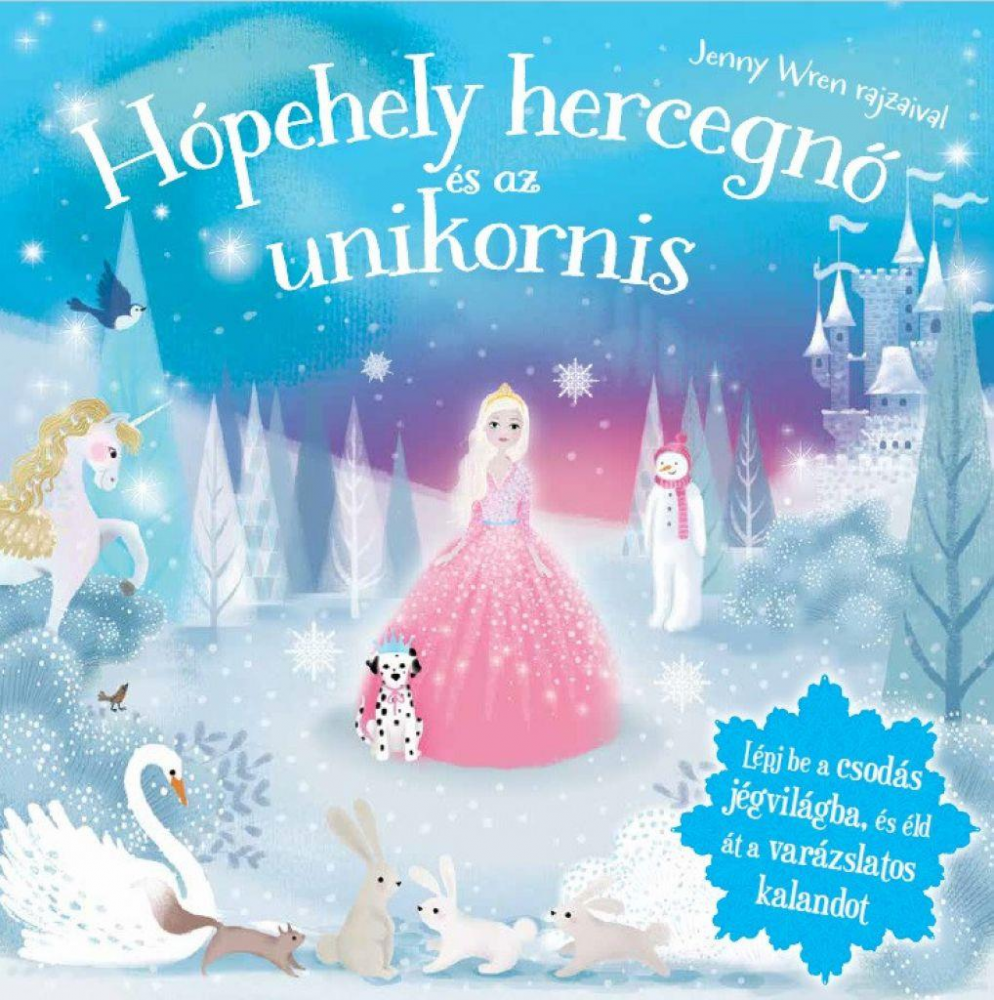 Csillogó mesevilág - Hópehely hercegnő és az Unikornis - Image 2