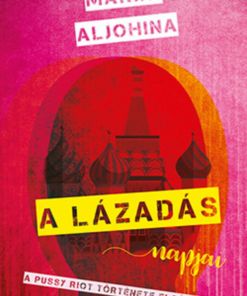 Alternative view of A lázadás napjai