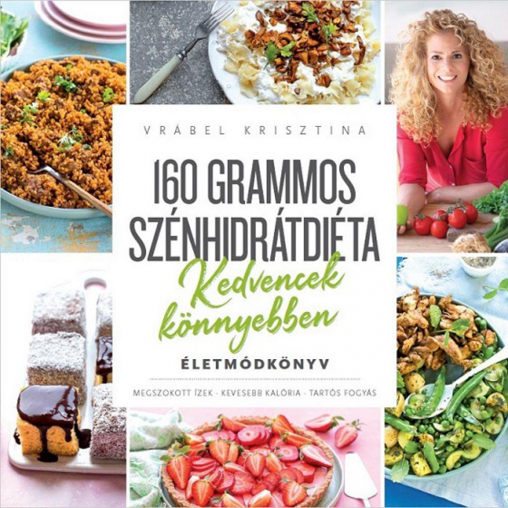 160 grammos szénhidrátdiéta - Kedvencek könnyebben - Image 2