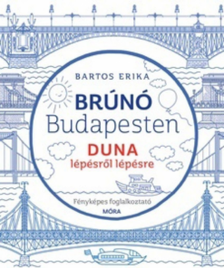 Alternative view of Duna lépésről lépésre - Brúnó Budapesten 5.