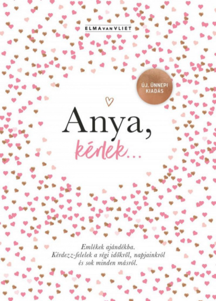 Anya, kérlek... - Új, ünnepi kiadás - Emlékek ajándékba - Image 2