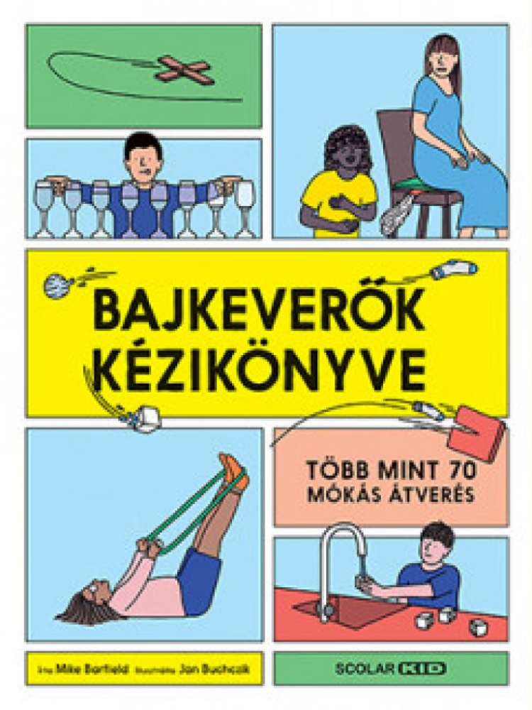 Bajkeverők kézikönyve - Image 2
