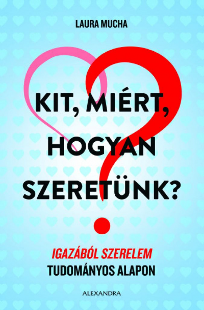 Kit, miért, hogyan szeretünk? - Image 2