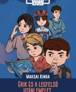 Alternative view of Névtelen világ - Erik és a legfelső utáni emelet