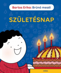 Alternative view of Brúnó meséi - Születésnap