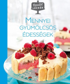 Alternative view of Desszertleckék - Mennyei gyümölcsös édességek