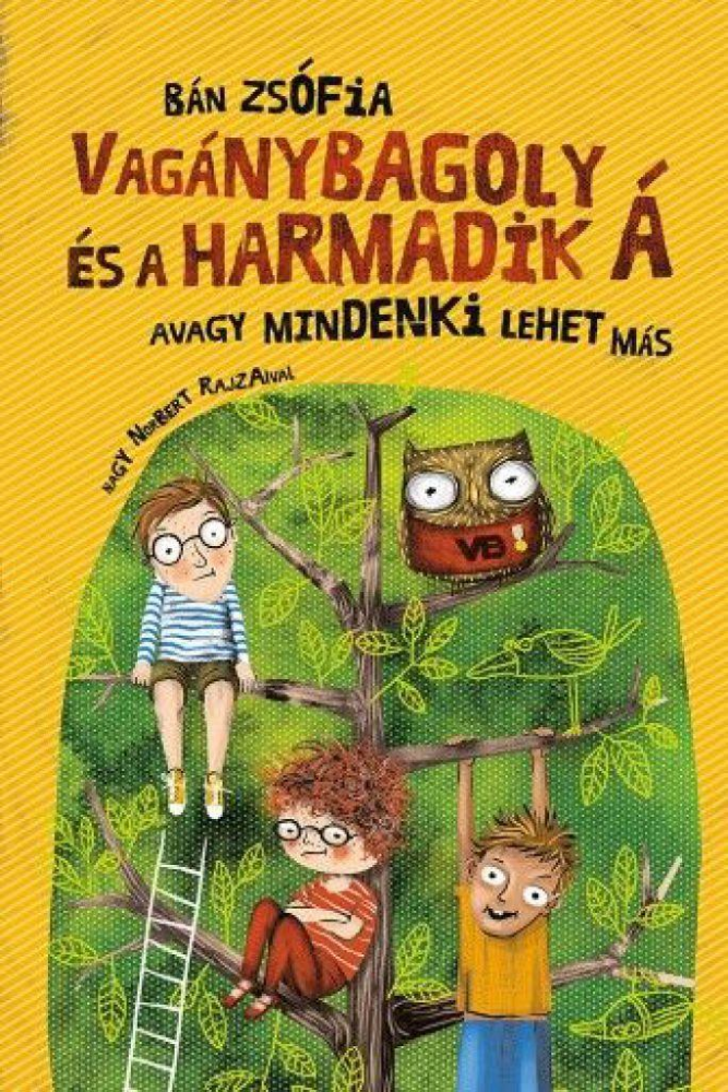 Vagánybagoly és a harmadik Á – avagy mindenki lehet más - Image 2